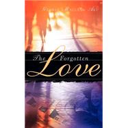 The Forgotten Love by Aku, George MacLean, 9781594674440