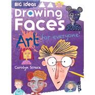 Drawing Faces by Scrace, Carolyn; Bergin, Mark, 9781912904440
