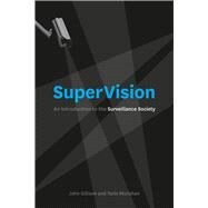 SuperVision by Gilliom, John; Monahan, Torin, 9780226924441