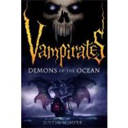 Vampirates Demons of the Ocean by Somper, Justin, 9780316014441
