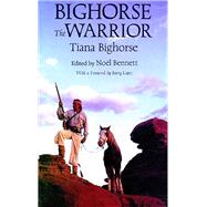 Bighorse the Warrior by Bighorse, Tiana, 9780816514441