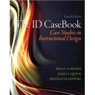 The ID CaseBook: Case Studies in Instructional Design by A Ertmer; Peggy, 9781138574441