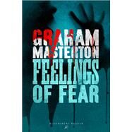 Feelings of Fear by Masterton, Graham, 9781448204441