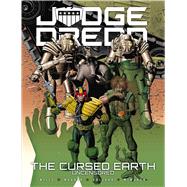 Judge Dredd: The Cursed Earth Uncensored by Wagner, John; Mills, Pat; Bolland, Brian, 9781781084441