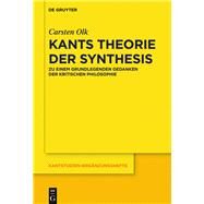 Kants Theorie Der Synthesis by Olk, Carsten, 9783110484441