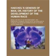 Haeckel's Genesis of Man by Ward, Lester Frank, 9780217484442