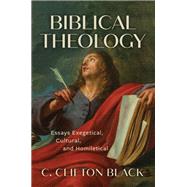 Biblical Theology by C. Clifton Black, 9780802884442