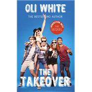 Generation Next: The Takeover by White, Oli, 9781473634442