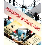 Professions in Ethical Focus by Allhoff, Fritz; Milgrim, Jonathan; Vaidya, Anand, 9781554814442