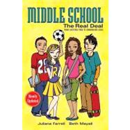 Middle School: The Real Deal by Farrell, Juliana; Mayall, Beth; Howard, Megan, 9780061954443