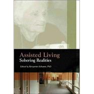 Assisted Living: Sobering Realities by Schwarz; Benyamin, 9780789014443