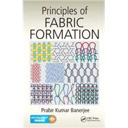 Principles of Fabric Formation by Banerjee; Prabir Kumar, 9781466554443