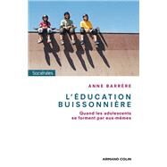 L'ducation buissonnire by Anne Barrre, 9782200274443