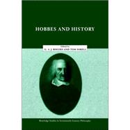 Hobbes and History by Rogers,G.A. John, 9780415224444
