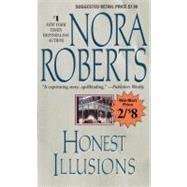 Honest Illusions (Walmart Edition) by Roberts, Nora (Author), 9780515144444