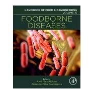 Foodborne Diseases by Grumezescu, Alexandru Mihai; Holban, Alina Maria, 9780128114445