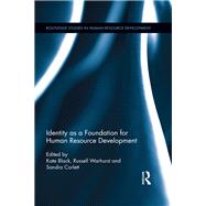 Identity as a Foundation for Human Resource Development by Black, Kate; Warhurst, Russell; Corlett, Sandra, 9780367874445