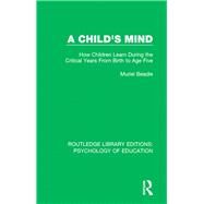 A Child's Mind by Beadle, Muriel; Pfiffner, E. John, 9780415384445