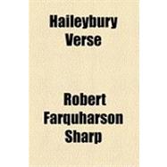 Haileybury Verse by Sharp, Robert Farquharson; Trench, Herbert, 9781154514445