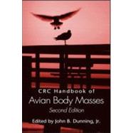CRC Handbook of Avian Body Masses, Second Edition by Dunning, Jr.; John B., 9781420064445
