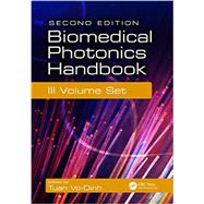 Biomedical Photonics Handbook, 3 Volume Set, Second Edition by Vo-Dinh; Tuan, 9781439804445