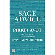 Sage Advice: Pirkei Avot by Greenberg, Irving, 9781592644445