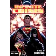 Infinite Crisis The Novel by Cox, Greg, 9780441014446
