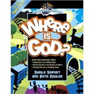 Where Is God? by Naylor, Beth; Seifert, Sheila, 9780781444446