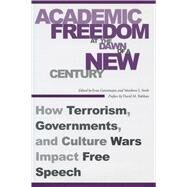 Academic Freedom at the Dawn of a New Century by Gerstmann, Evan; Streb, Matthew J.; Rabban, David M., 9780804754446