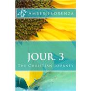 Jour. 3 by Florenza, Amber, 9781502914446