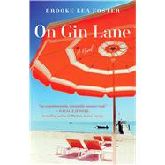 On Gin Lane by Foster, Brooke Lea, 9781982174446
