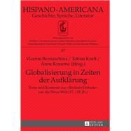 Globalisierung in Zeiten Der Aufklarung by Bernaschina, Vicente; Kraft, Tobias; Kraume, Anne, 9783631654446