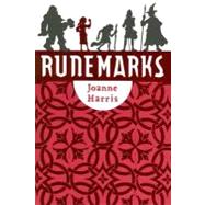 Runemarks by HARRIS, JOANNE, 9780375844447