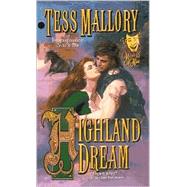 Highland Dream by Mallory, Tess, 9780505524447