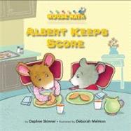 Albert Keeps Score by Skinner, Daphne; Melmon, Deborah, 9781575654447