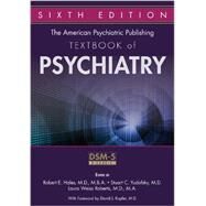 The American Psychiatric Publishing Textbook of Psychiatry by Hales, Robert E., M.D., 9781585624447