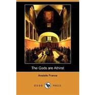 The Gods Are Athirst by France, Anatole; Jackson, Emilie; Chapman, Frederic, 9781409934448