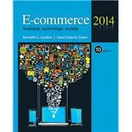 E-Commerce, 2014 by LAUDON & TRAVER, 9780133024449