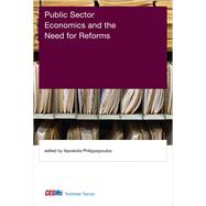 Public Sector Economics and the Need for Reforms by Philippopoulos, Apostolis, 9780262034449