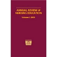 Annual Review of Nursing Education, Volume 1, 2003 by Oermann, Marilyn H., 9780826124449