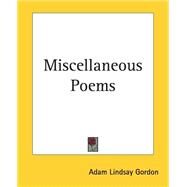 Miscellaneous Poems by Gordon, Adam Lindsay, 9781419134449