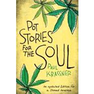 Pot Stories for the Soul by Krassner, Paul, 9781593764449