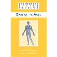 Care of the Aged by Humber, James M.; Almeder, Robert F., 9781617374449