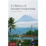 A History of Modern Indonesia by Vickers, Adrian, 9781107624450