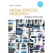 Media Effects Research A Basic Overview by Sparks, Glenn G., 9781111344450