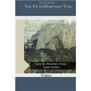 The Fifth-dimension Tube by Leinster, Murray, 9781505464450