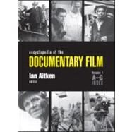 Encyclopedia of the Documentary Film 3-Volume Set by Aitken; Ian, 9781579584450