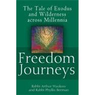 Freedom Journeys by Waskow, Arthur Ocean; Berman, Phyllis Ocean, 9781580234450