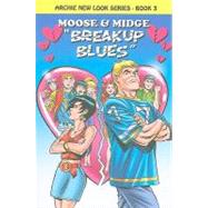Moose & Midge: Breakup Blues by Morgan, Melanie; Smith, Tod, 9781879794450