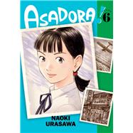 Asadora!, Vol. 6 by Urasawa, Naoki, 9781974734450